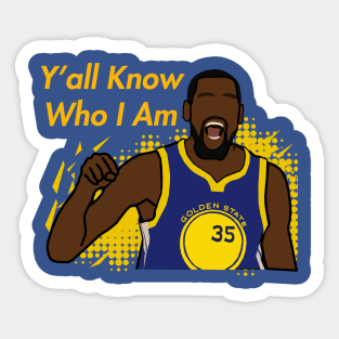 Kevin Anteater 'Yall Know Who I Am' - NBA Golden State Warriors Sticker